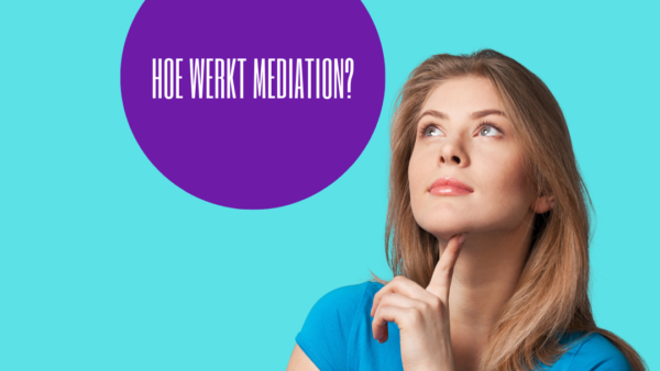 Hoe werkt mediation?