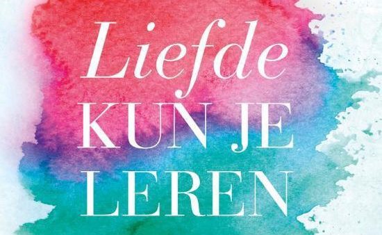 Liefde kun je leren